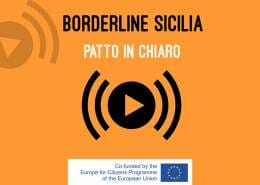 Patto in Chiaro - nuovo PROGETTO EACEA-EUPAM. Borderline Sicilia avvia la serie di podcast “Patto in Chiaro”, per spiegare il Patto sulla Migrazione dell’UE